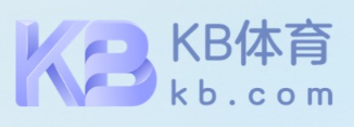 KB体育官方网站,kb体育APP下载,kB体育官网app下载